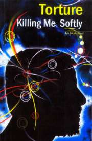 Book Cover "Torture Killing Me Softly"